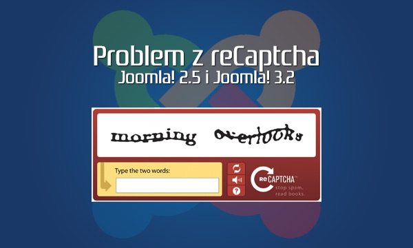 Problem z Captcha w Joomla! 2.5 i 3.2